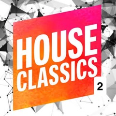 House Classics 2