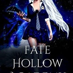 Get PDF Fate Hollow Academy: Term 2 by  Lyra Winters