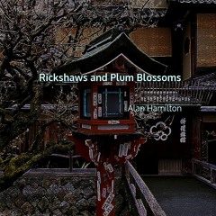 Rickshaws And Plum Blossoms