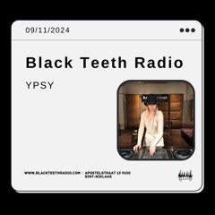Black Teeth Radio: Balkan Revelry with YPSY 08-11-2024