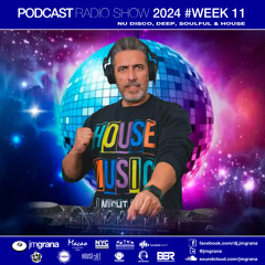 JM Grana Podcast Radio Show 2024 #Week 11 (17-03-2024)