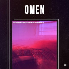 Genuine Brothers & Gnirps - Omen