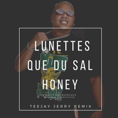Teejay Jerry - Lunettes X Que Du Sal Commence (Remix Edit 2024)