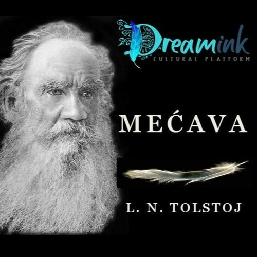 Stream L. N. Tolstoj - Mećava | Audio knjige na srpskom from Dreamink |  Listen online for free on SoundCloud