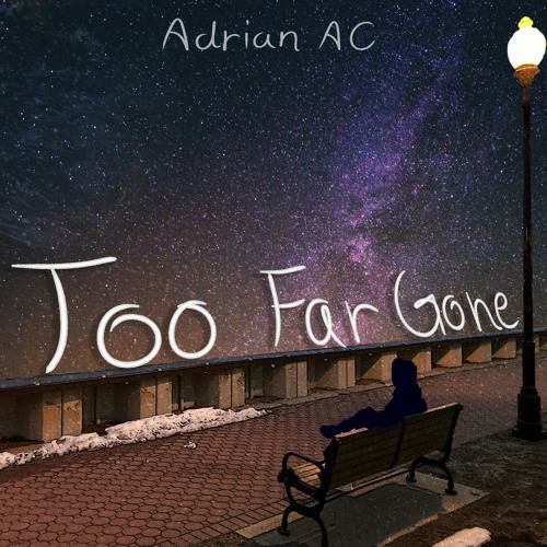Too Far Gone