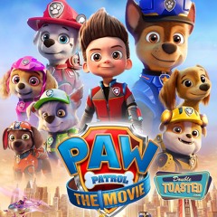 PAW PATROL THE MOVIE - Double Toasted Audio Review