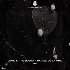 Rafael de la King - Devil In The Blood