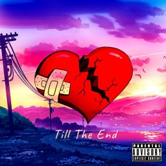 Till The End (feat. L-Fazo)