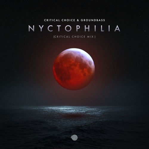 Nyctophilia (Critical Choice mix)