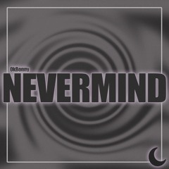 0kBonny - Nevermind