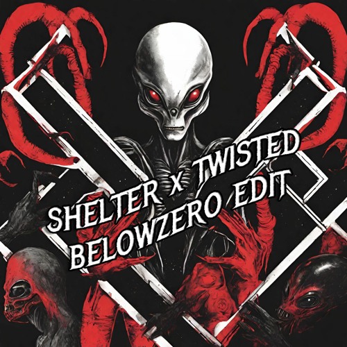 ATLIENS - SHELTER (OG NIXIN REMIX) x DOCGLOCK - TWISTED (BELOWZERO EDIT) FREE DOWNLOAD