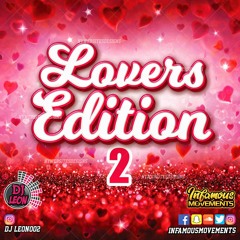 DJ Leon - Lovers Edition 2 - INFAMOUSRADIO