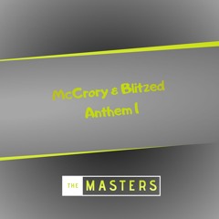 McCrory & Blitzed - Anthem 1 - For Sean Paul Hamilton ( 21 )