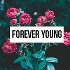 #FOREVER YOUNG  #FIRMAN BG 2K20 ! !