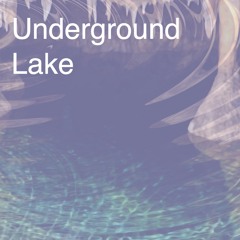 Underground Lake