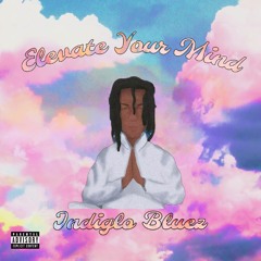 Elevate Your Mind  (Prod. Yetti)