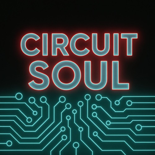 Circuit Soul