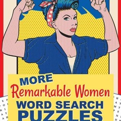 ⚡PDF ❤ MORE Remarkable Women Word Search Puzzles (Dover Puzzle Games)