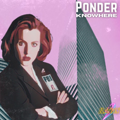 Ponder - Knowhere