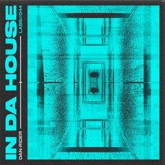 Dan-Rider - In Da House