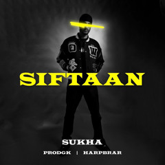 SIFTAAN BY SUKHA FOLK REMIX PROD BY J2CLEAN