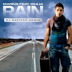 Marius Feat. Giulia - Rain (DJ Safiter Remix) [radio Edit]