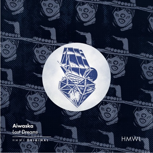 Aiwaska Feat. Starving Yet Full - Lost Dream (Original Version) [HMWL 2021]