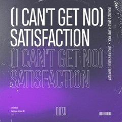 Dualities, Seolo - (I Can't Get No) Satisfaction (feat. Baby Rock)
