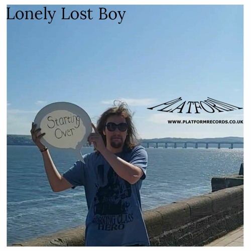 LONELY LOST BOY - Starting Over