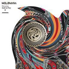 PREMIERE : Macaulay - Seek to Fine