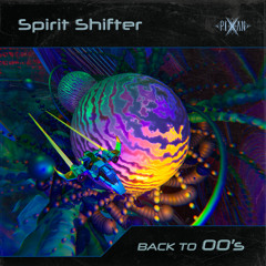 Spirit Shifter  & Mental Projection  - Back to 00's