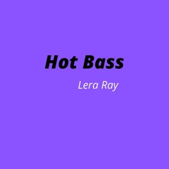 Hot Bass