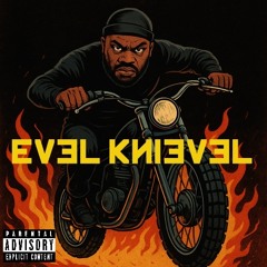 Evel Knievel (prod. itsmou)