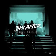PREMIERE : Jimi After - Breaking The Ritual