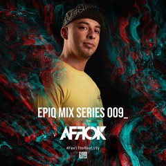 EPIQ Mix Series 009_ Afrok
