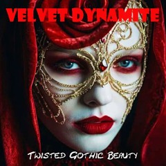 VELVET DYNAMITE