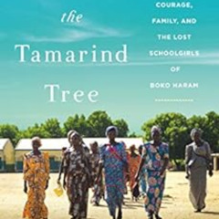 Access EPUB √ Beneath the Tamarind Tree: A Story of Courage, Family, and the Lost Sch