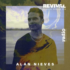 Revival Series 002: Alan Nieves