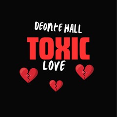 Toxic Love
