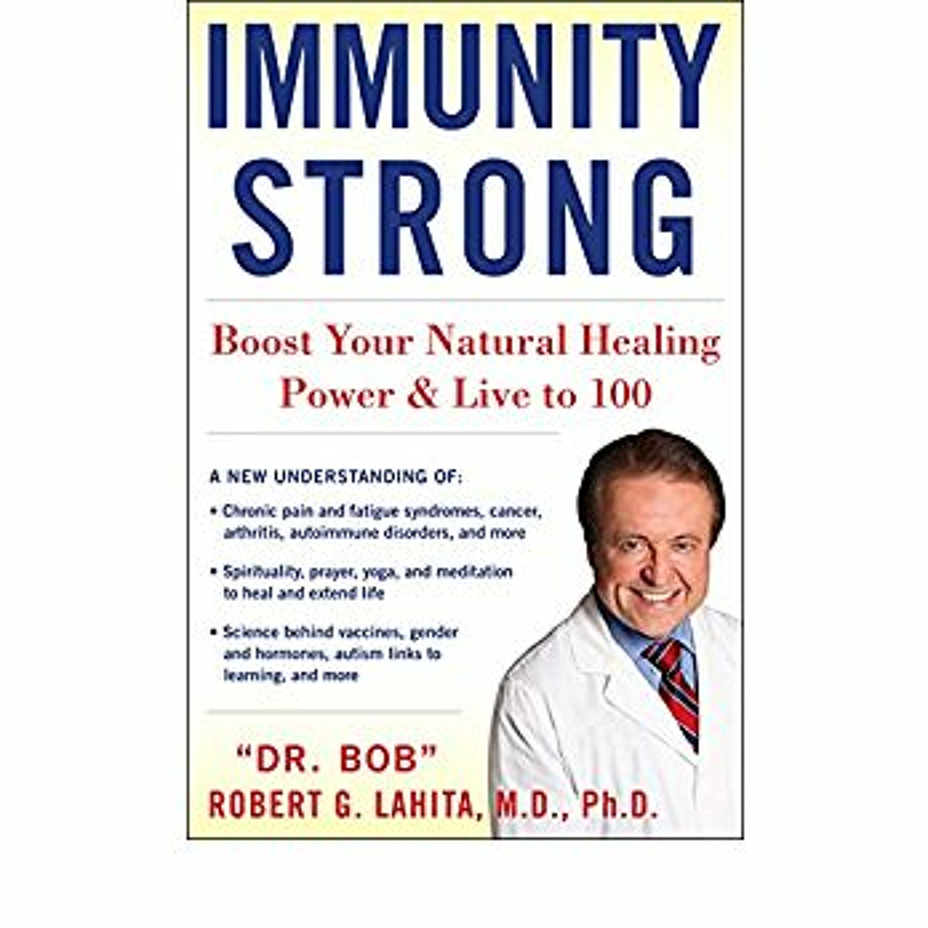 Dr Robert Lahita on Breaking it Down with Frank MacKay - Author of 'Immunity Strong'