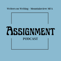 Assignment Podcast - Author Reads Series - Episode 3
