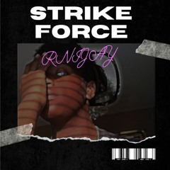 RNIJAY-STRIKE FORCE(Prod by ENERGY)