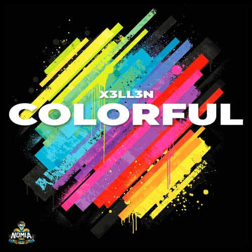 X3ll3n - Colorful [NomiaTunes Release]