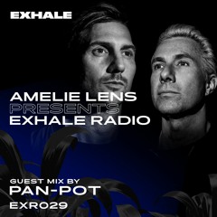 Amelie Lens Presents EXHALE Radio 029 w/ PAN-POT