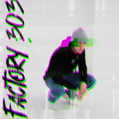 Factory 303 - Episode 122 (ft. Slim Shae)