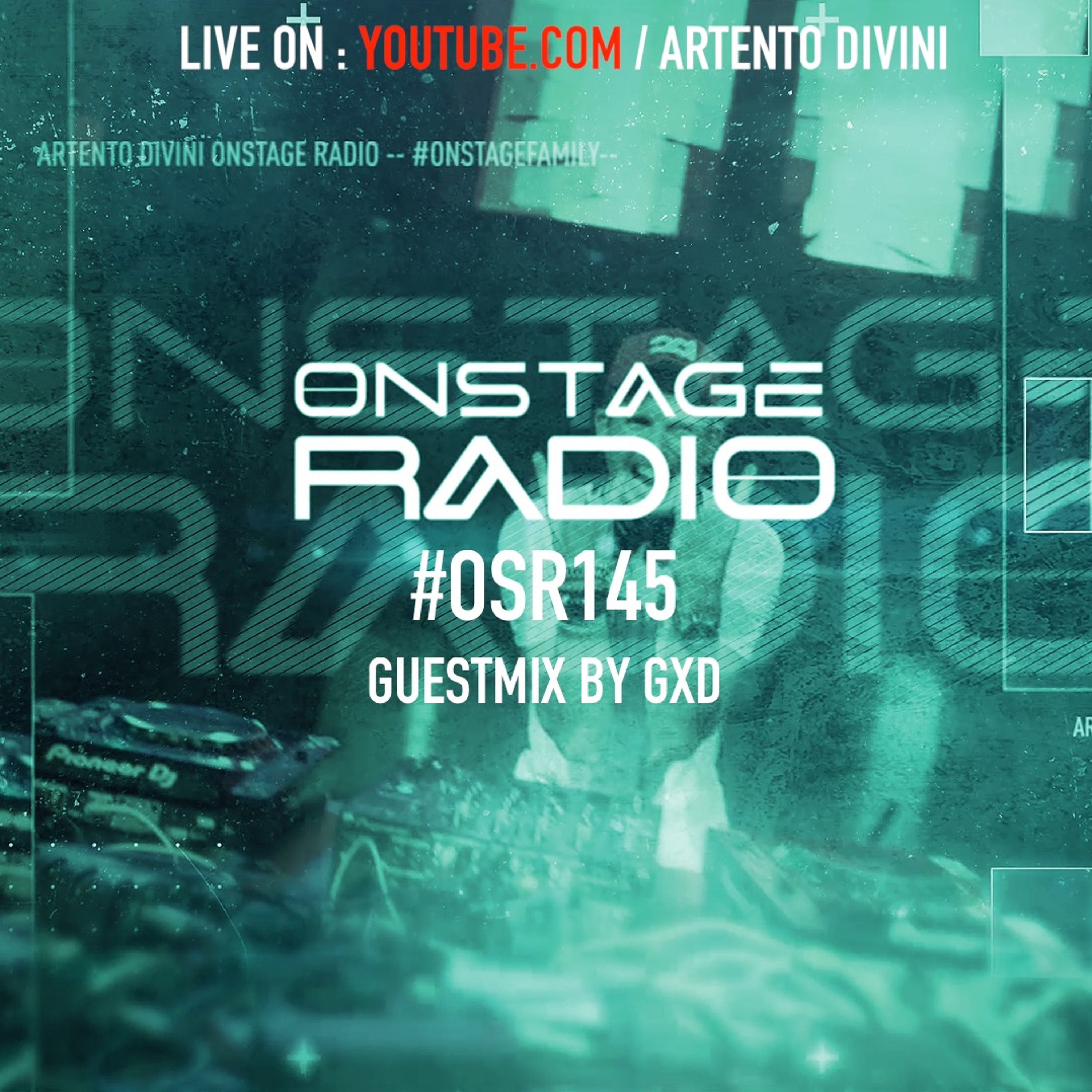 Artento Divini - Onstage Radio 145 (guestmix by GXD) episode artwork