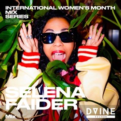 Selena Faider - Dvine Sounds Guestmix