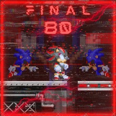 FINAL 80 HARDCORE [YCR Ver.] - Sonic.EXE: The Disaster - (Cover)