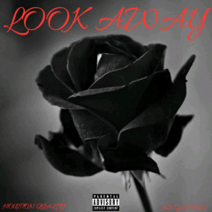 LOOK AWAY - KINGSMOKE
