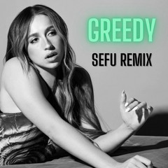 Tate McRae - Greedy (Sefu Remix)